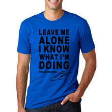 Leave Me Alone I Know What I Am Doing Letter Print T-Shirt Men's O Neck Short Sleeve t shirt 2017 Summer Streetwear Hip Hop Tops - What's Really Dope