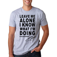 Leave Me Alone I Know What I Am Doing Letter Print T-Shirt Men's O Neck Short Sleeve t shirt 2017 Summer Streetwear Hip Hop Tops - What's Really Dope